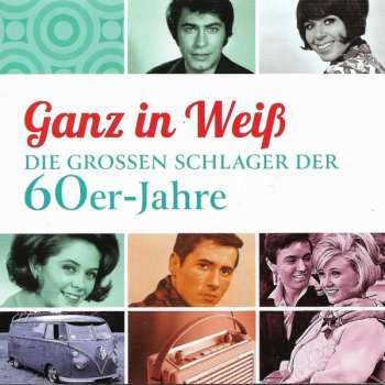 4CD/Box Set Various: Ganz In Weiß - Die Grossen Schlager der 60er-Jahre 112834