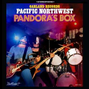 Album Various: Garland Records: Pacific Northwest Pandora’s Box