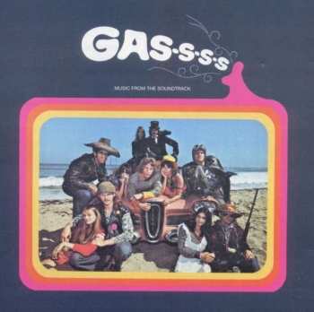 Album Various: GAS-S-S-S (Original Motion Picture Soundtrack)