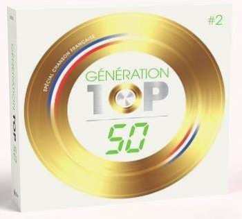 Album Various: Génération Top 50 #2 Spécial Chanson Française