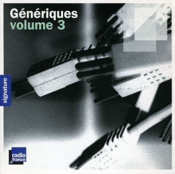Various: Génériques Volume 3