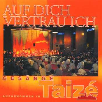 Various: Gesänge Aus Taize - Auf Dich Vertrau Ich