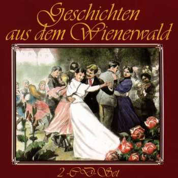 Album Various: Geschichten Aus Dem Wiener Wald