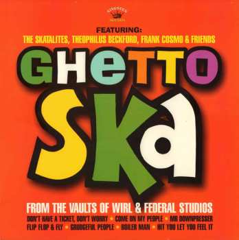 Album Various: Ghetto Ska - From The Vaults Of Wirl & Federal Studios