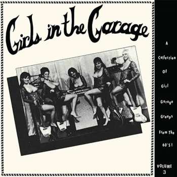 Album Various: Girls In The Garage Volume 3