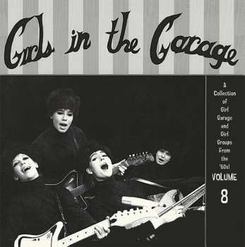 LP Various: Girls In The Garage Volume 8 CLR | LTD | NUM 529768