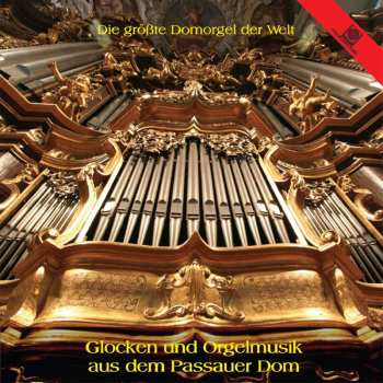 Album Various: Glocken Und Orgelmusik Aus Dem Passauer Dom
