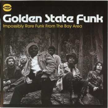 Various: Golden State Funk - Impossibly Rare Funk From The Bay Area
