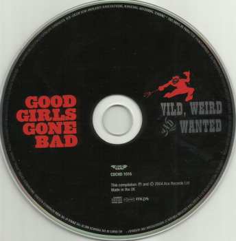 CD Various: Good Girls Gone Bad: Wild, Weird And Wanted 298677