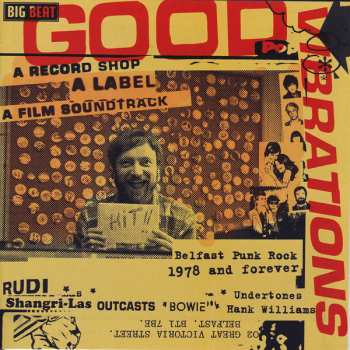 CD Various: Good Vibrations: A Record Shop, A Label, A Film Soundtrack 290099