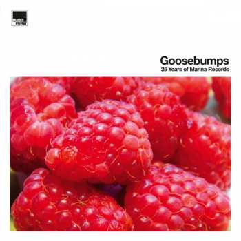Album Various: Goosebumps (25 Years Of Marina Records)