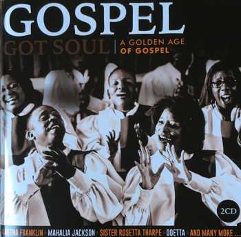 Various: Gospel - Got Soul (A Golden Age Of Gospel)