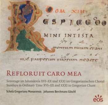 Album Various: Gregorianischer Choral  "refloruit Caro Mea"