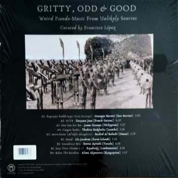 LP Various: Gritty, Odd & Good - Weird Pseudo-Music From Unlikely Sources 356415