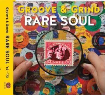 Various: Groove & Grind: Rare Soul '63 - '73