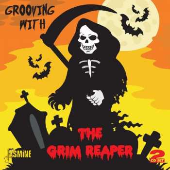 Album Various: Grooving With The Grim Reaper: Songs Of Death, Tragedy And Misfortune