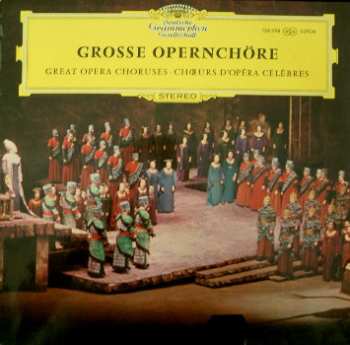 Album Various: Grosse Opernchöre
