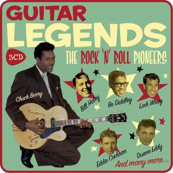 Album Various: Guitar Legends - The Rock 'N' Roll Pioneers