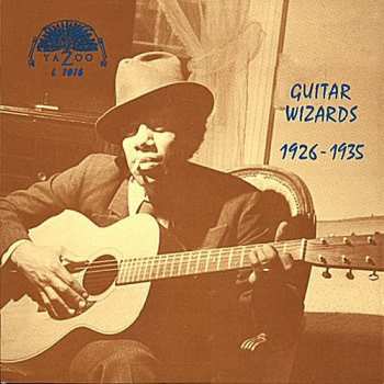 Album Various: Guitar Wizards 1926 - 1935