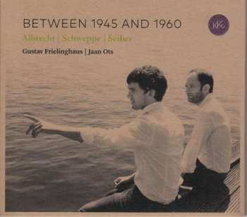 Album Various: Gustav Frielinghaus & Jaan Ots - Between 1945 And 1960