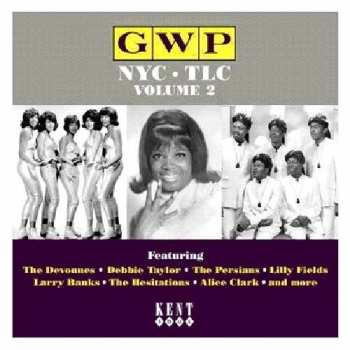 Album Various: GWP NYC TLC Volume 2