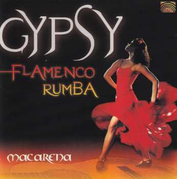 Album Various: Gypsy Flamenco Rumba: Macarena