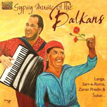 Album Various: Gypsy Music of the Balkans