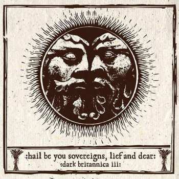Album Various: Hail Be You Sovereigns, Lief And Dear