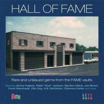 Album Various: Hall Of Fame (Rare And Unissued Gems From The FAME Vaults)