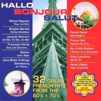 Album Various: Hallo Bonjour Salut - 32 Great French Hits From The 60's + 70's