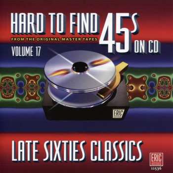 Various: Hard To Find 45s On CD, Volume 17: Late Sixties Classics