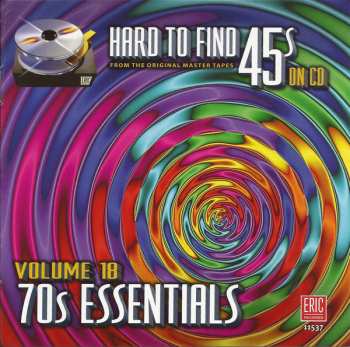 Album Various: Hard To Find 45s On CD, Volume 18: 70s Essentials