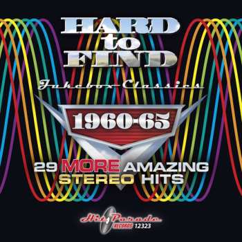 Album Various: Hard To Find Jukebox Classics – 1960-65: 29 More Amazing Stereo Hits	    