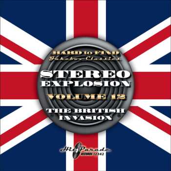 Album Various: Hard To Find Jukebox Classics - Stereo Explosion Volume 12: The British Invasion