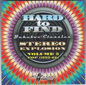 Album Various: Hard To Find Jukebox Classics – Stereo Explosion Volume 5: Pop (1955-64)