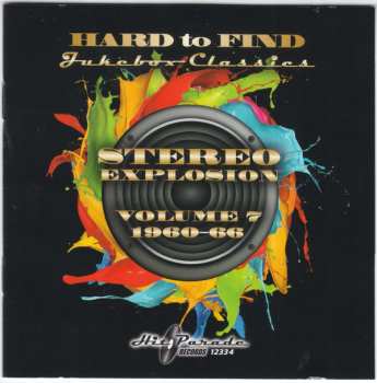 Album Various: Hard To Find Jukebox Classics – Stereo Explosion Volume 7: 1960-66