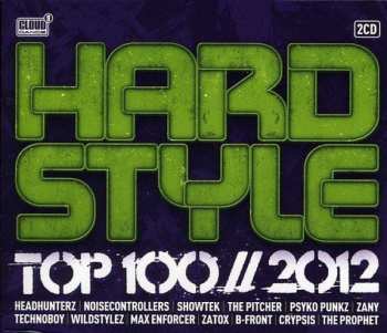 Album Various: Hardstyle Top 100 - 2012