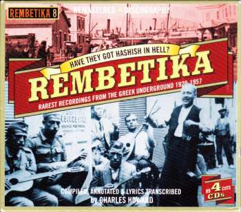 Album Various: Have They Got Hashish In Hell? Rembetika Rarest Recordings From The Greek Underground 1920-1957