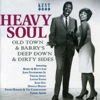 Various: Heavy Soul: Old Town & Barry's Deep Down & Dirty Sides