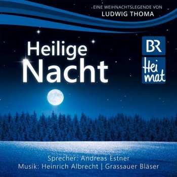 Album Various: Heilige Nacht: Eine Weihnachtslegende Von Ludwig Thoma