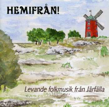 Album Various: Hemifrån! (Levande Folkmusik Från Järfälla)