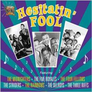 Album Various: Hesitatin' Fool