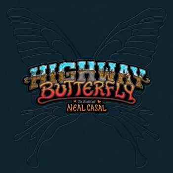 Album Various: Highway Butterfly - The Songs Of Neal Casal