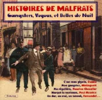 Various: Histoires De Malfrats (Gangsters, Voyous, Et Belles De Nuit)