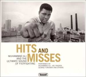 CD Various: Hits And Misses: Muhammad Ali And The Ultimate Sound Of Fistfighting DIGI 498591