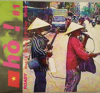 Various: Hò ! #1 (Roady Music From Viêtnam 2000)