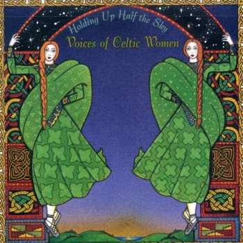 Album Various: Holding Up Half The Sky (Voices Of Celtic Women)