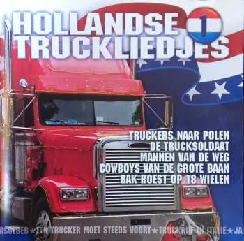 Album Various: Hollandse Truckliedjes 1