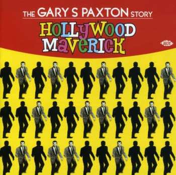 Album Various: Hollywood Maverick (The Gary S. Paxton Story)