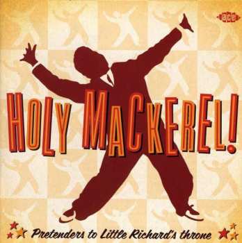 Album Various: Holy Mackerel! Pretenders To Little Richard's Throne